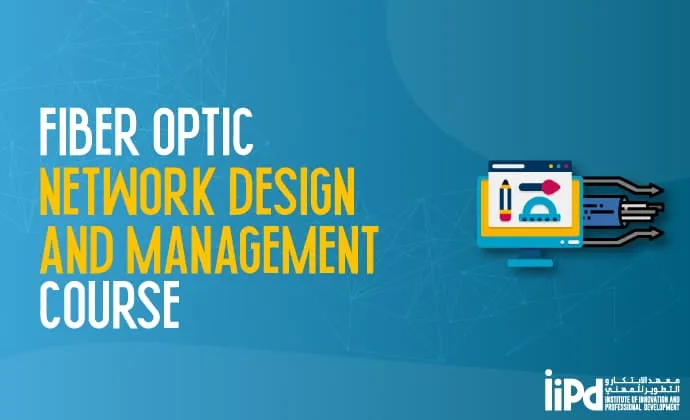 Fiber Optic Network Design and Management Course | #1 Training Institute
