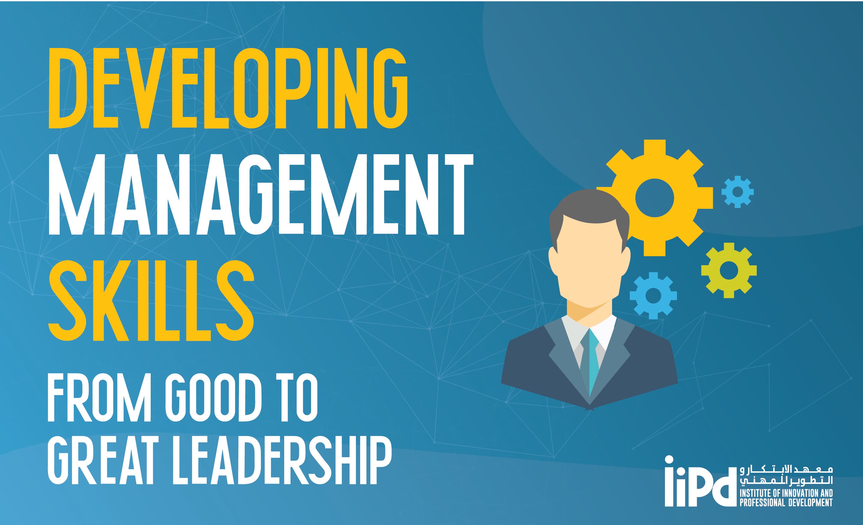 Developing Management Skills Course In Abu Dhabi | Good to Great Leadership
