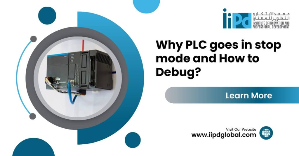 Why plc goes in stop mode and How to Debug? Troubleshooting
