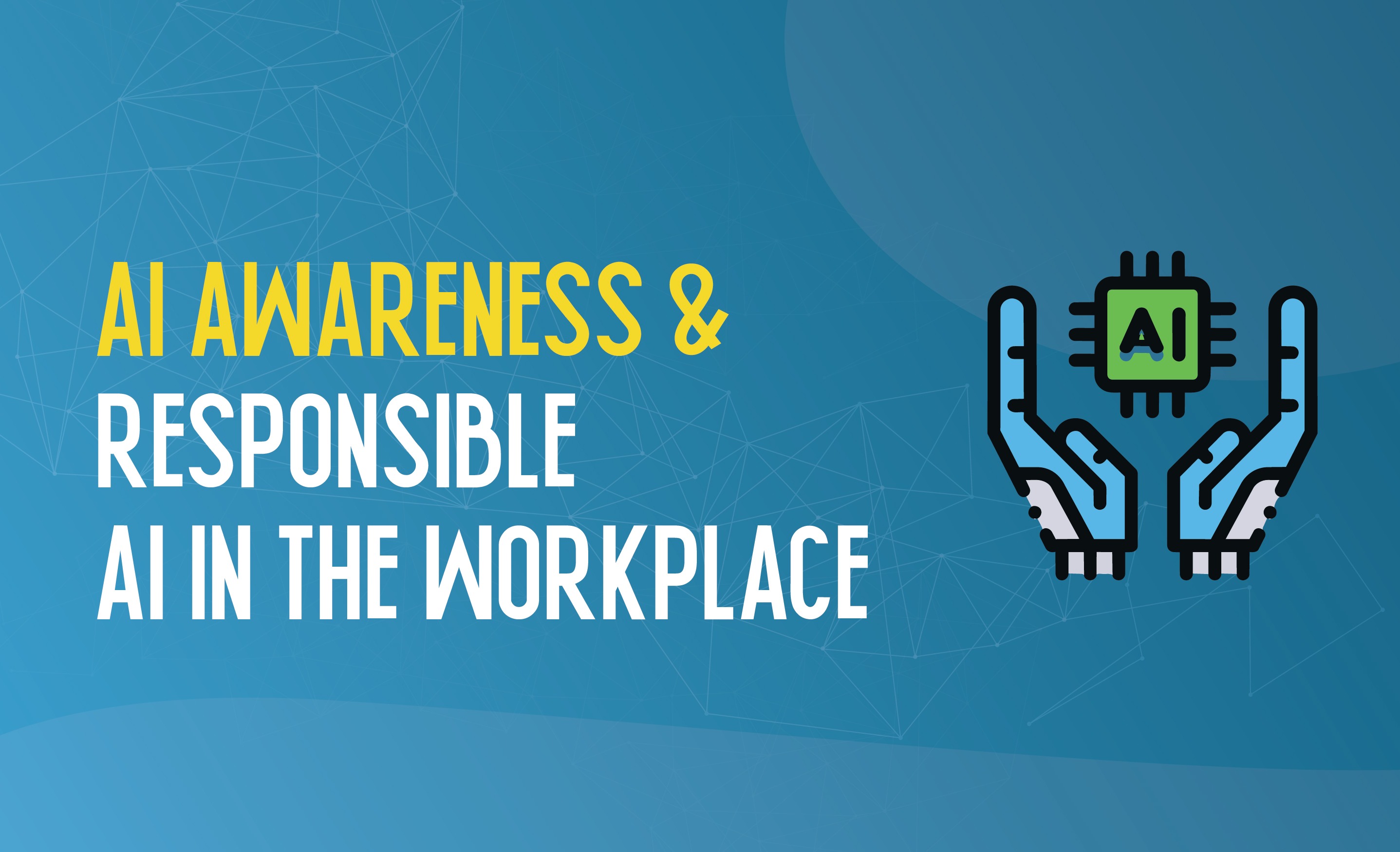AI Awareness & Responsible AI in the Workplace | IIPD