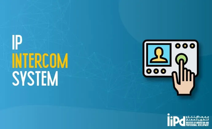 IP Intercom Systems Professional Course | Best Training in , UAE