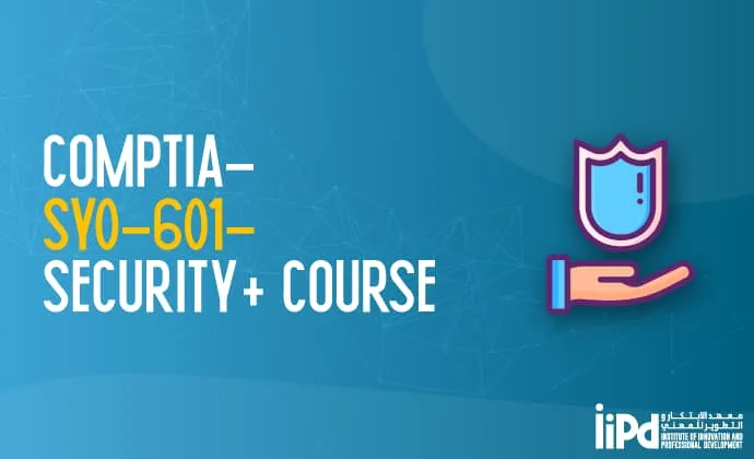CompTIA Security+ Course In Dubai, UAE | Learn Cyber Security