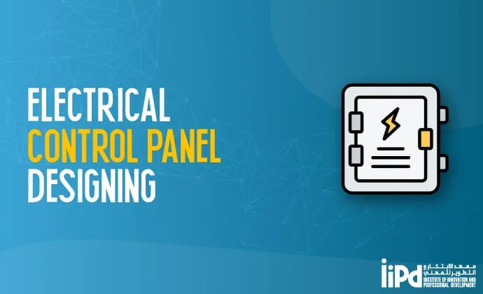 Electrical Control Panel Designing Training Institute in Dubai ,UAE