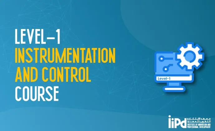 Level-1 Instrumentation and Control course In Dubai, UAE