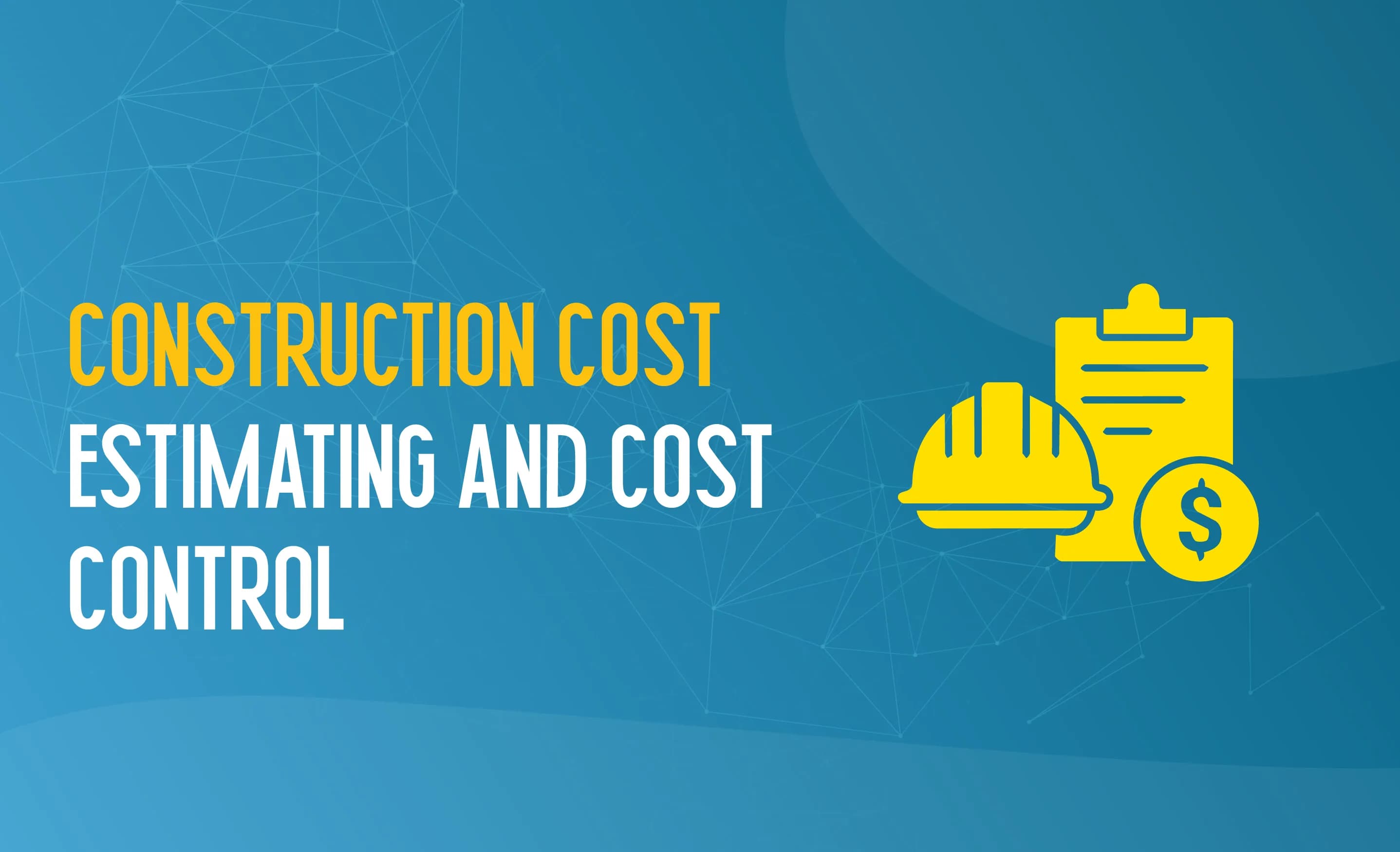 Construction Cost Estimating Training in Dubai | Cost Control Course UAE